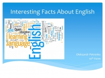 Презентація на тему «Interesting Facts About English»