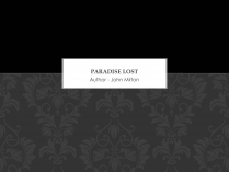 Презентація на тему «Paradise Lost»