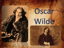 Презентація на тему «Oscar Wilde» (варіант 1)