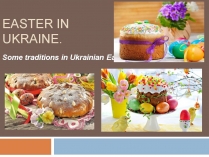 Презентація на тему «Easter in Ukraine»