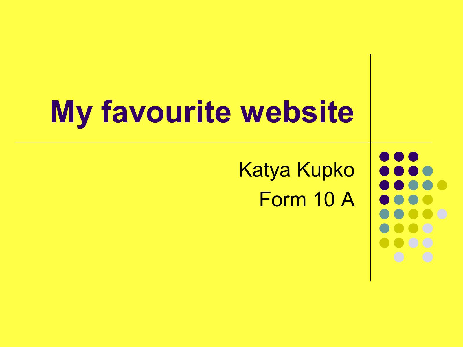Презентація на тему «My favourite website» (варіант 2) - Слайд #1