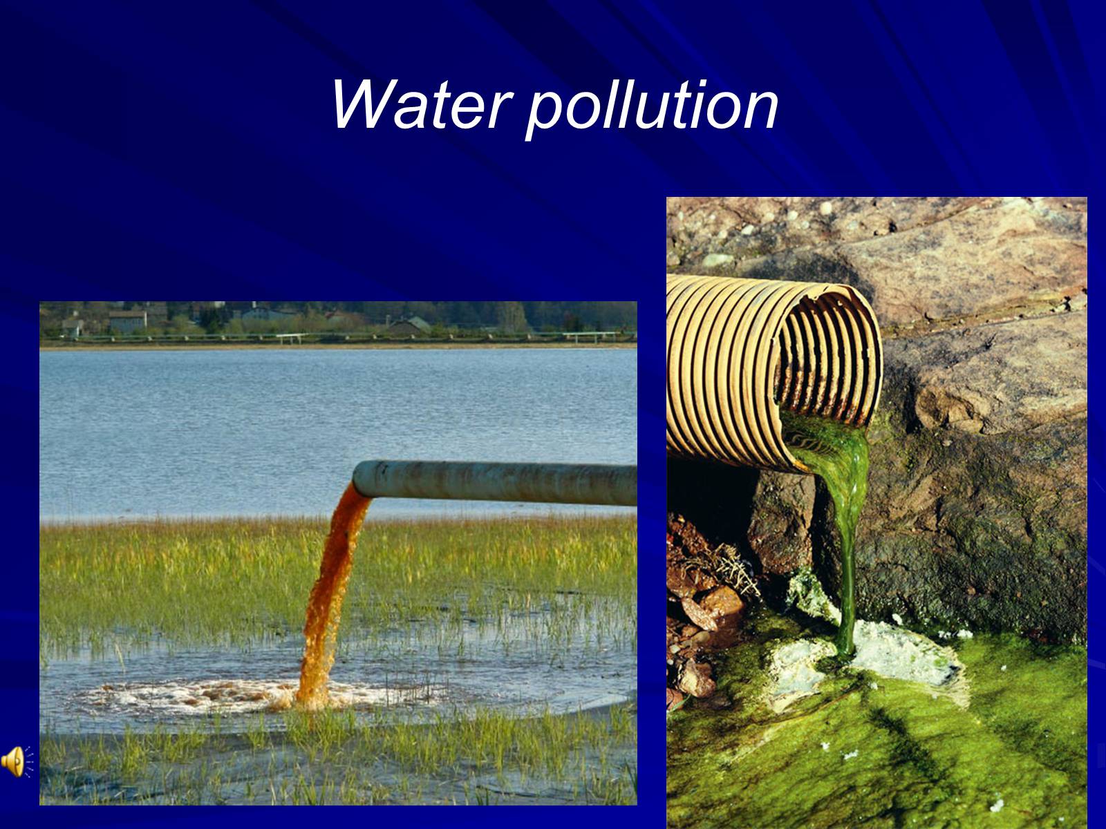 Презентація на тему «Water pollution» (варіант 1) - Слайд #1