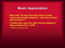 Презентація на тему «Music Appreciation»