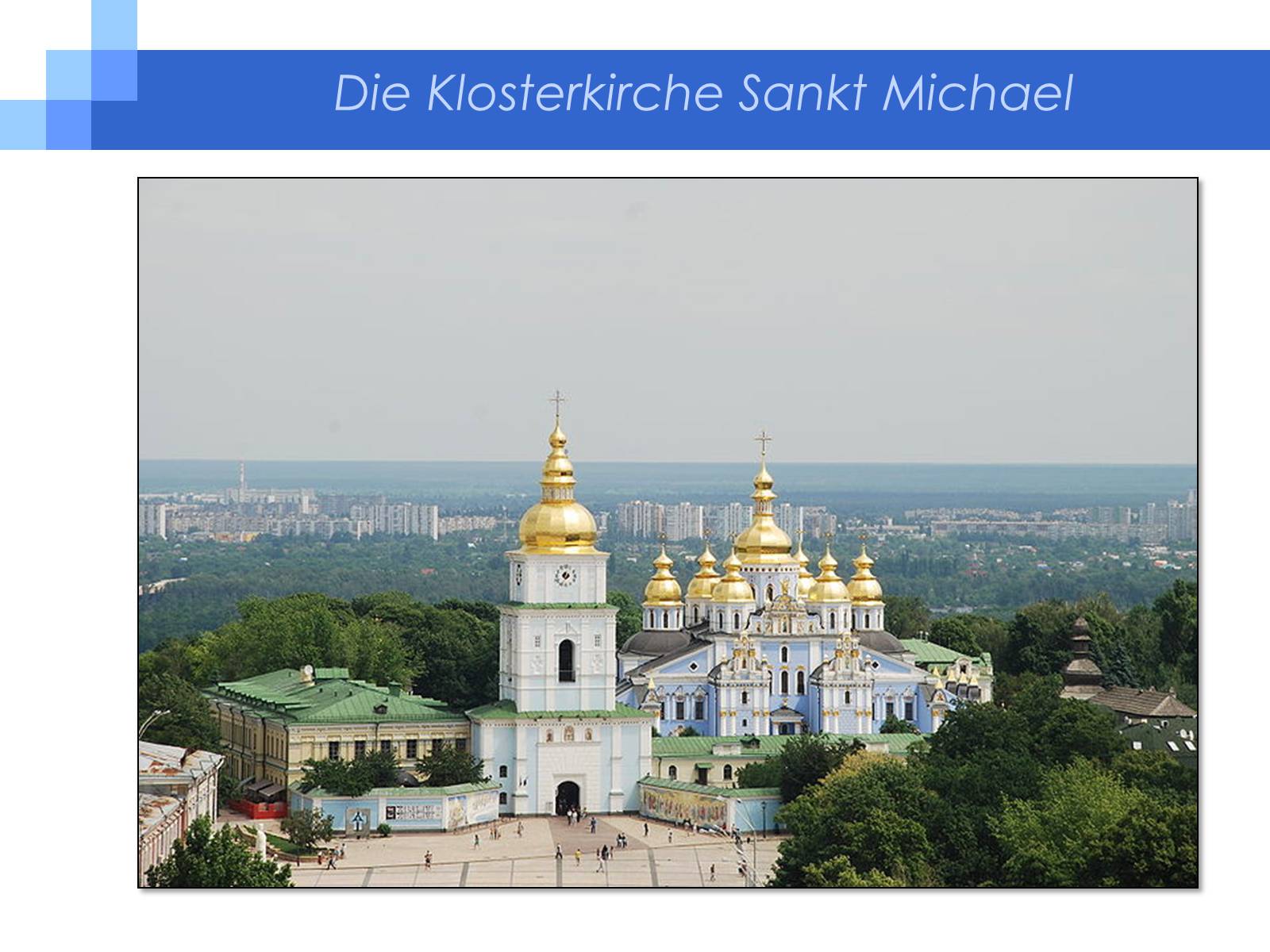 Презентація на тему «Die ukrainische Hauptstadt» - Слайд #12