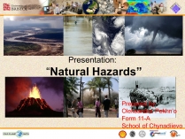 Презентація на тему «Natural Hazards»