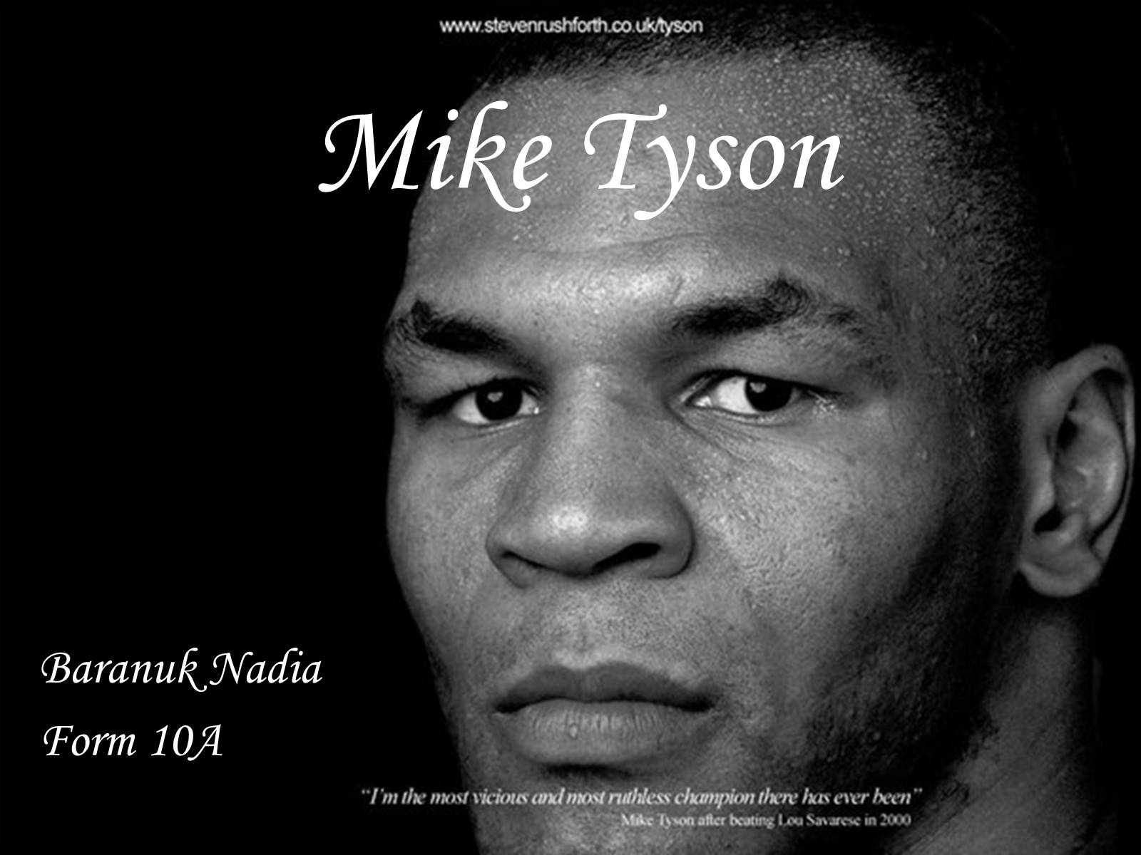 Презентація на тему «Mike Tyson» - Слайд #1