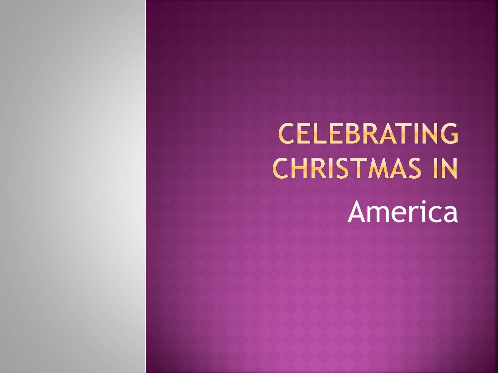 Презентація на тему «Сelebrating Christmas in the USA» - Слайд #1