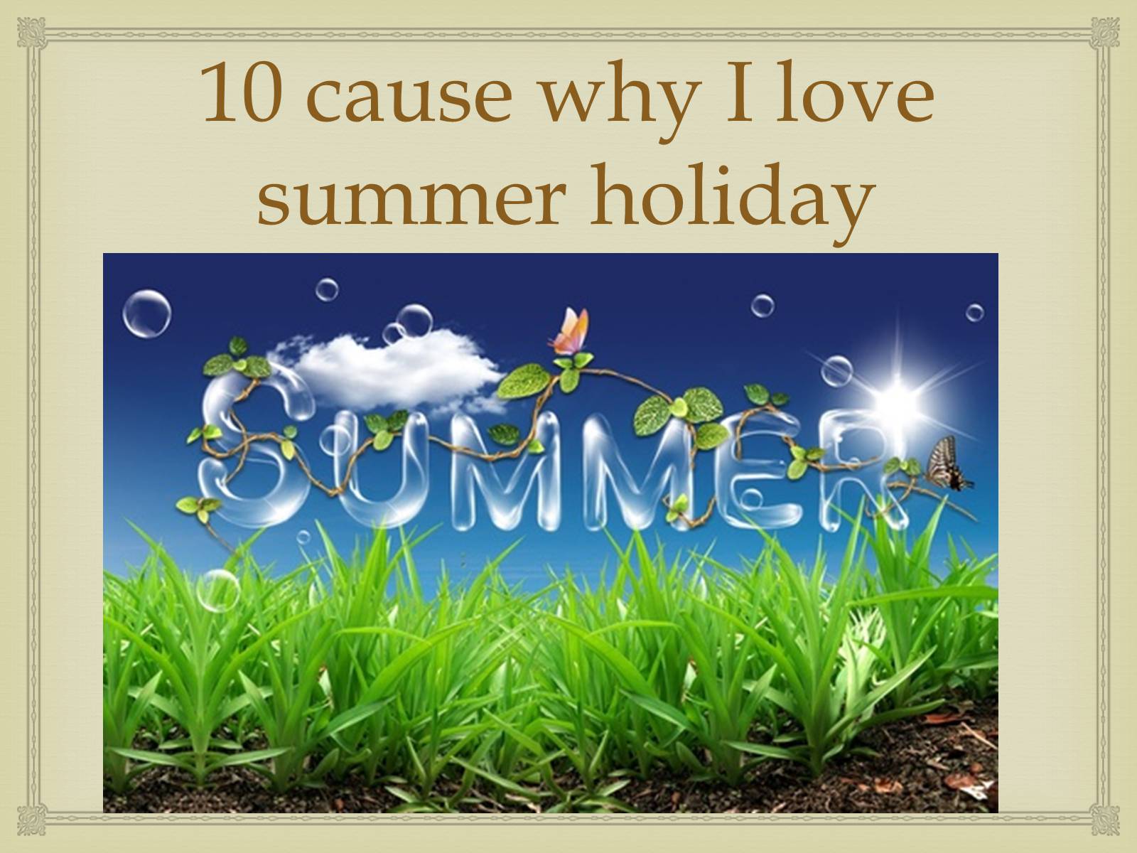Презентація на тему «Summer holiday» - Слайд #4