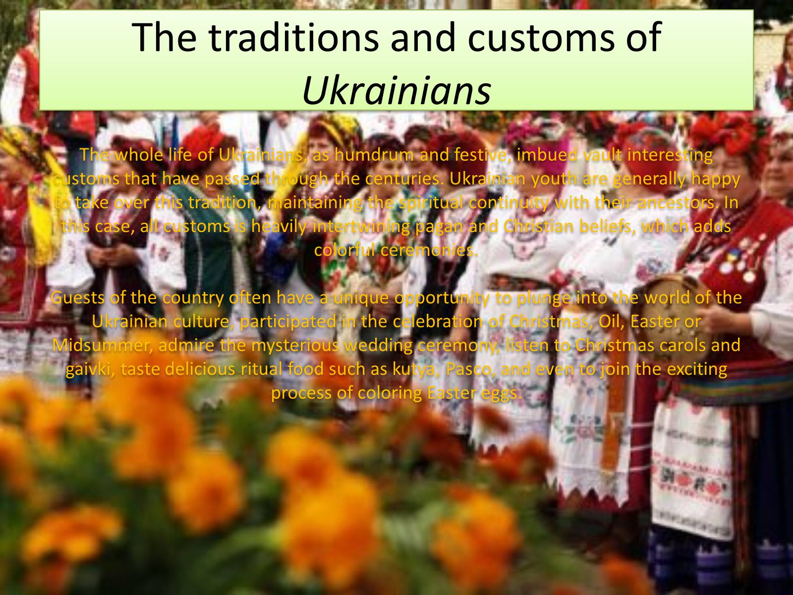 Презентація на тему «The traditions of Ukrainians» - Слайд #2