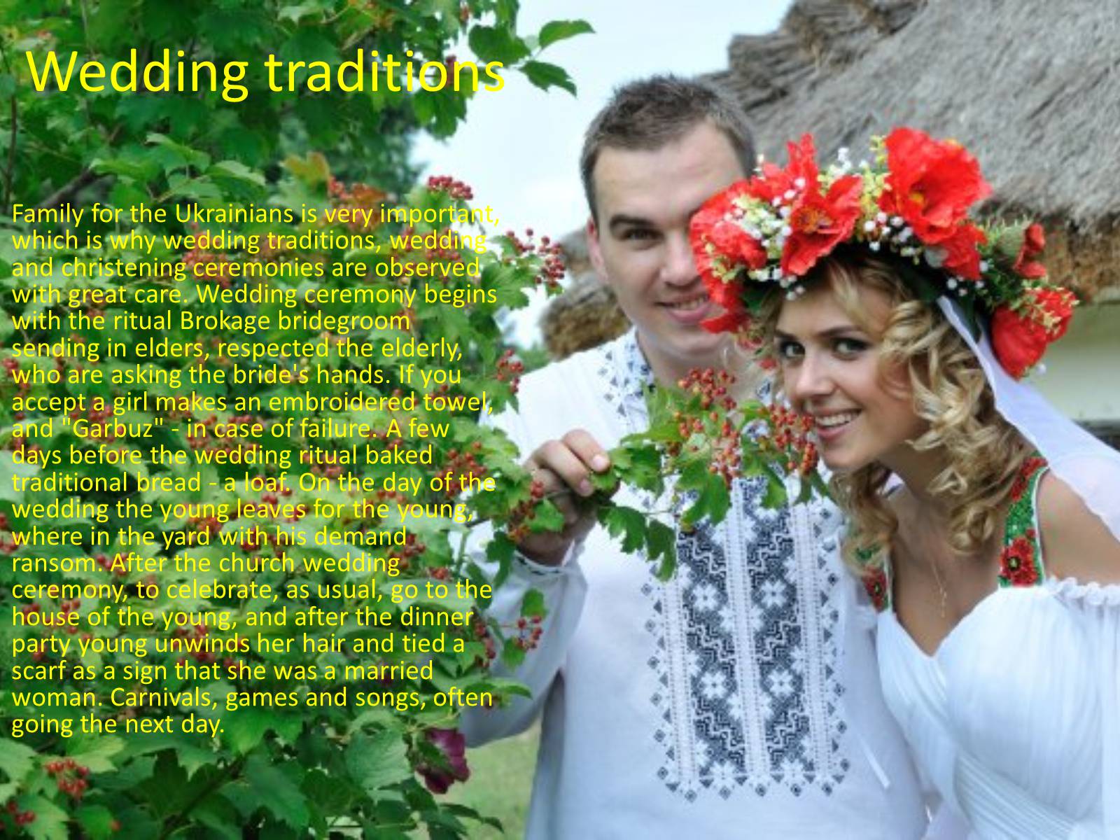 Презентація на тему «The traditions of Ukrainians» - Слайд #8