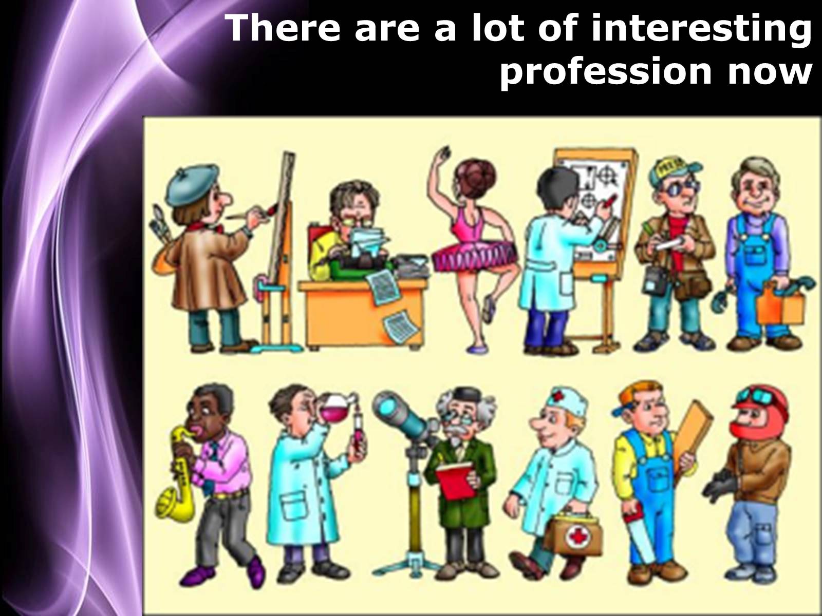 Презентація на тему «A Variety of Professions» (варіант 1) - Слайд #3