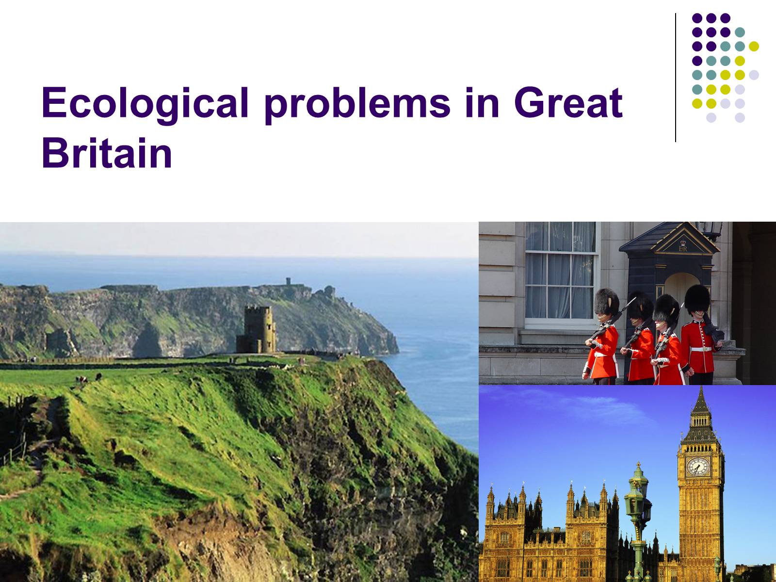 Презентація на тему «Ecological problems in Great Britain» - Слайд #1