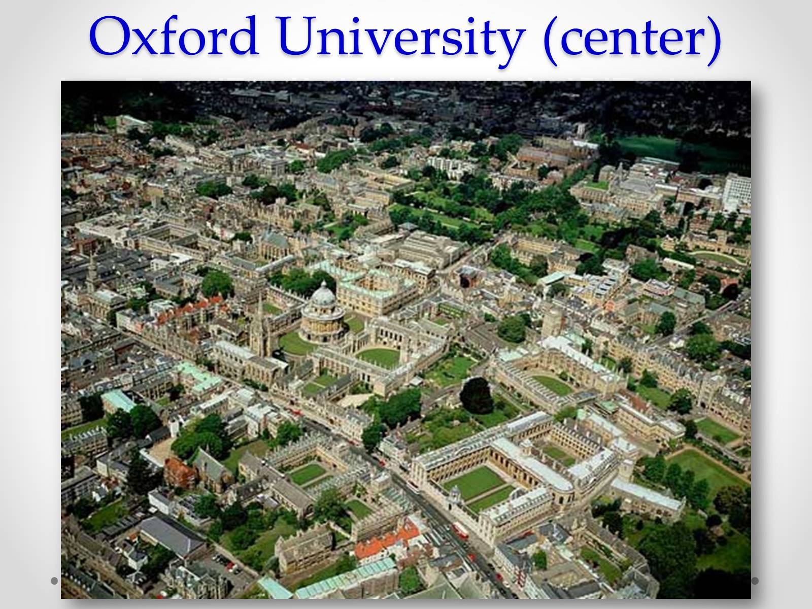 Презентація на тему «Oxford University» - Слайд #8