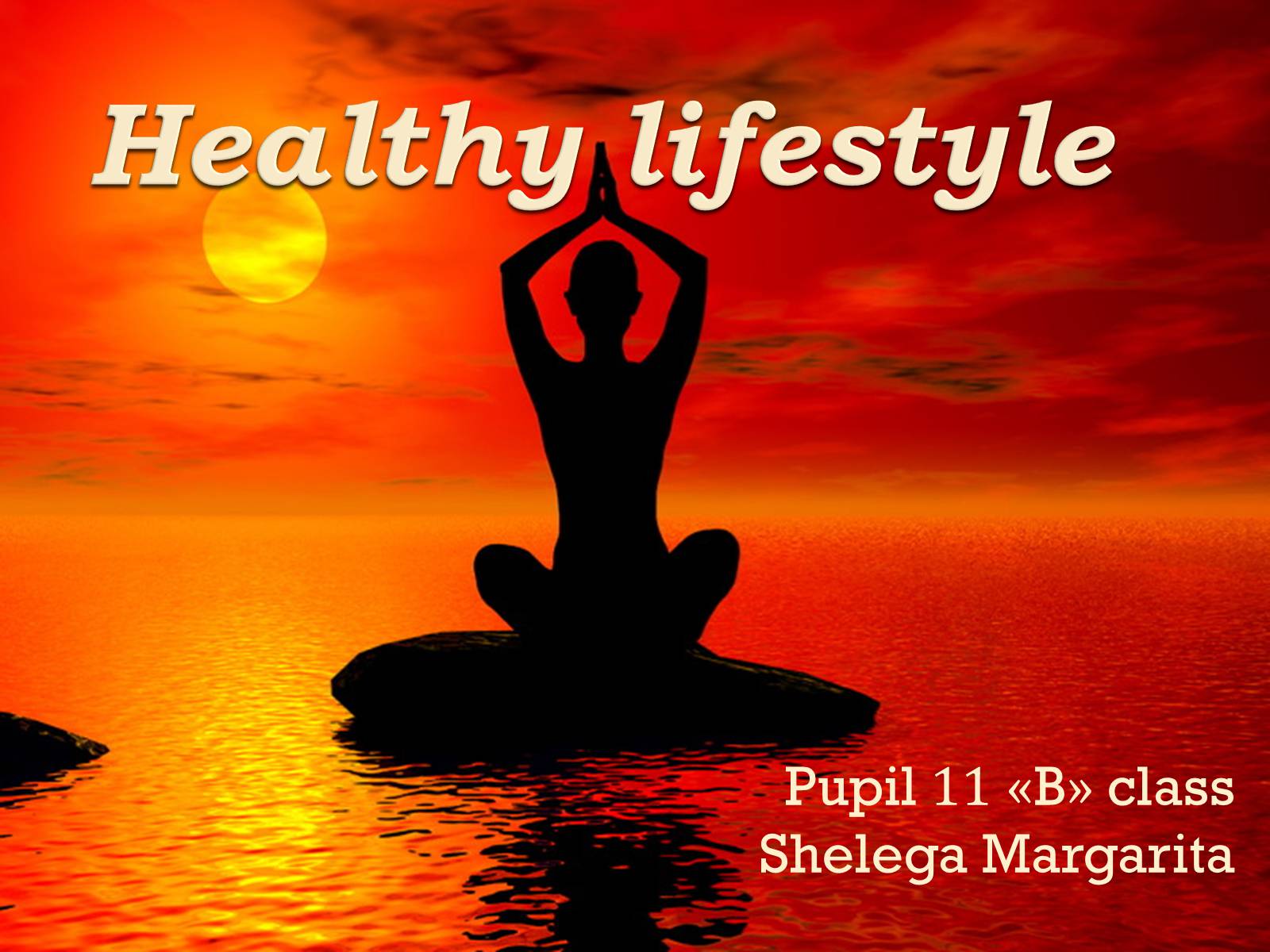 Презентація на тему «Healthy lifestyle» (варіант 2) - Слайд #1