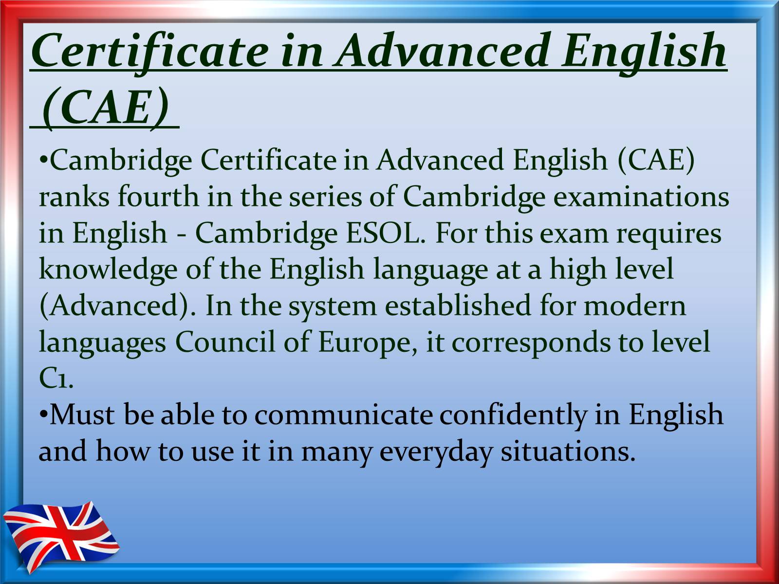 Презентація на тему «International exams: Cambridge&#8217;s exams» - Слайд #9