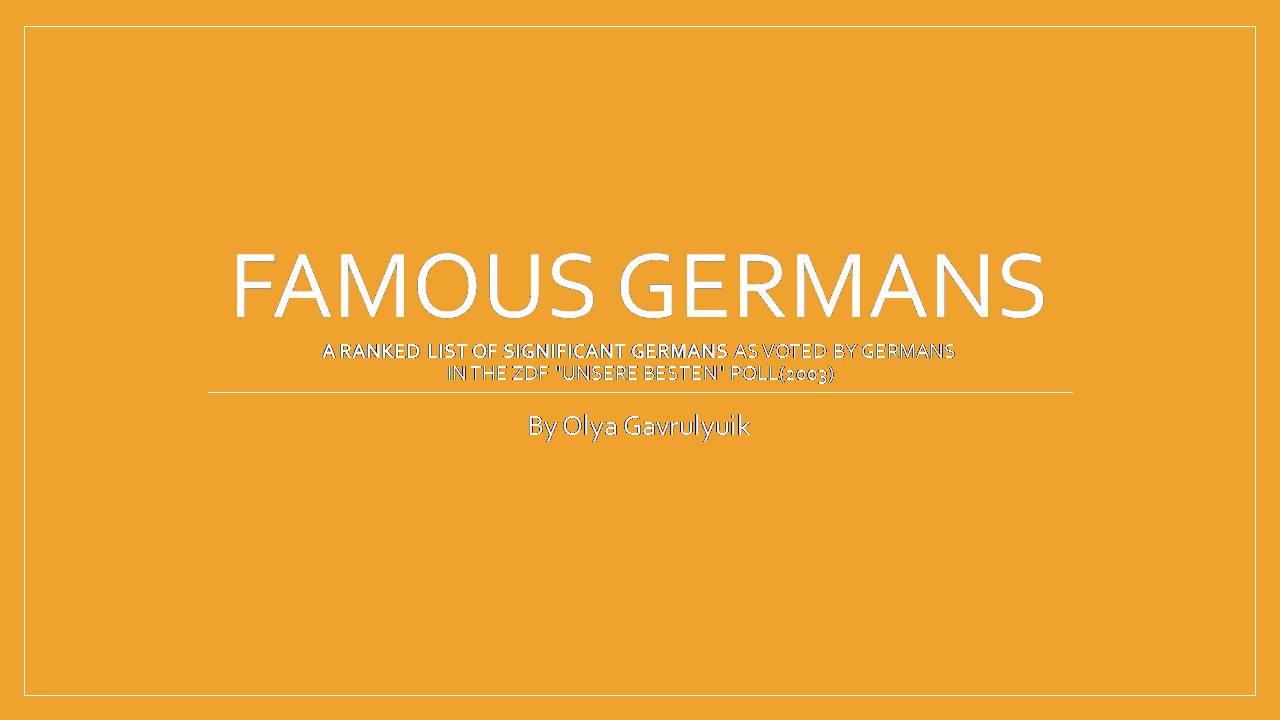 Презентація на тему «Famous Germans» - Слайд #1