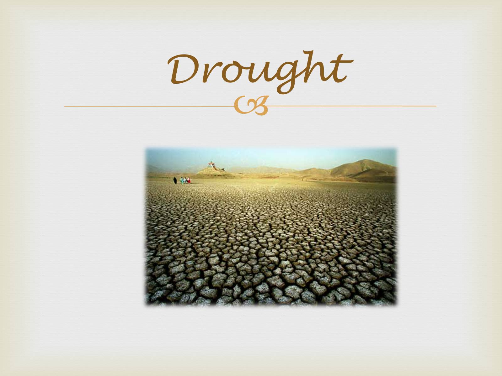 Презентація на тему «Drought And Famine» - Слайд #2