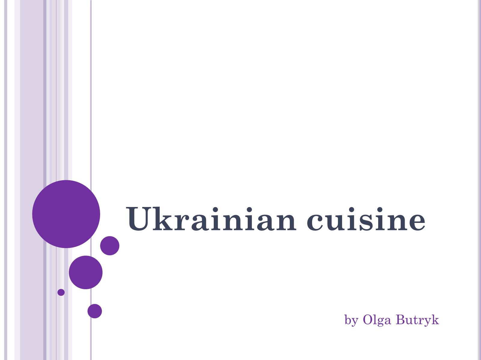 Презентація на тему «Ukrainian cuisine» (варіант 3) - Слайд #1