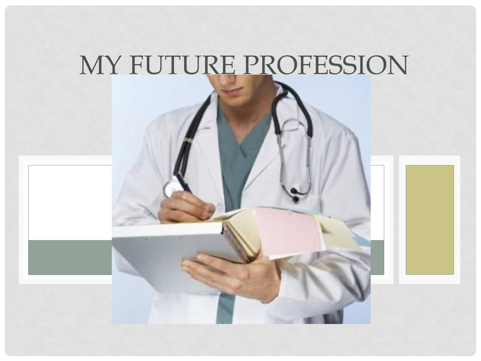 Презентація на тему «My future profession» (варіант 6) - Слайд #1