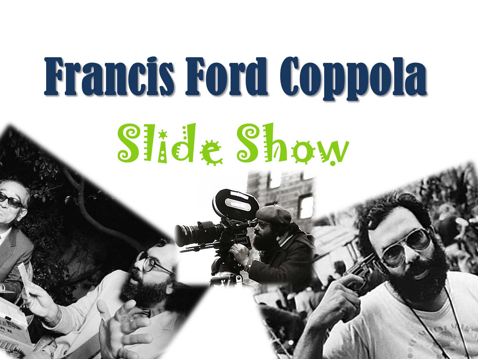 Презентація на тему «Francis Ford Coppola» - Слайд #1