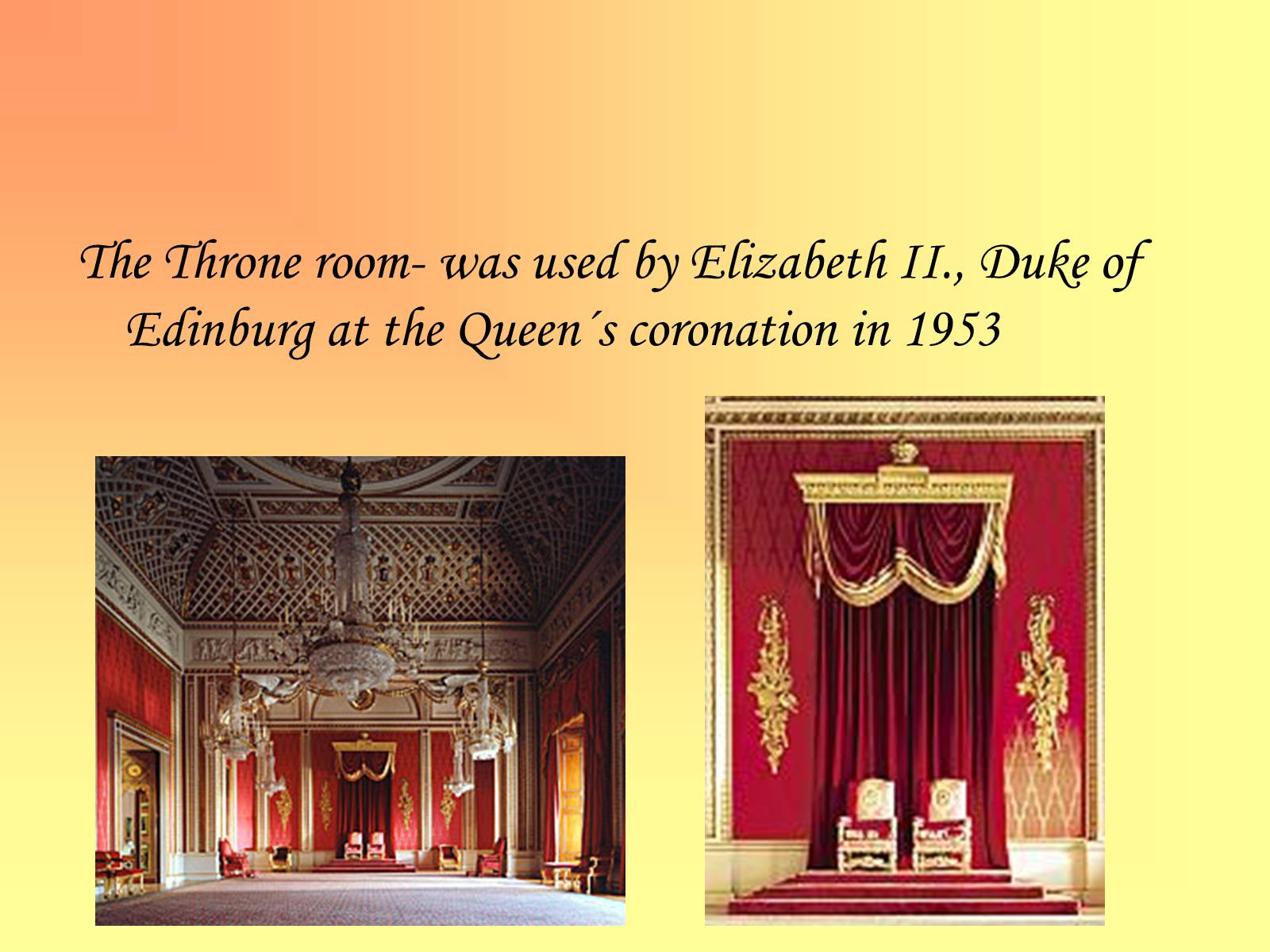 Презентація на тему «Buckingham Palace» - Слайд #16