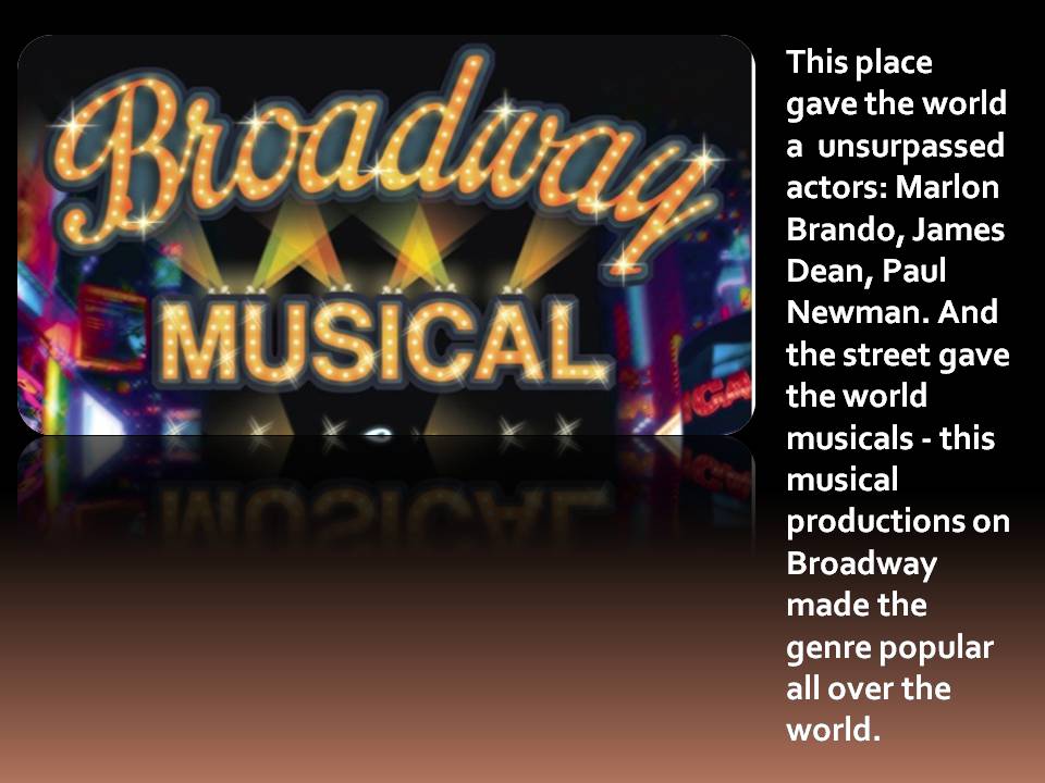 Презентація на тему «Broadway» - Слайд #4