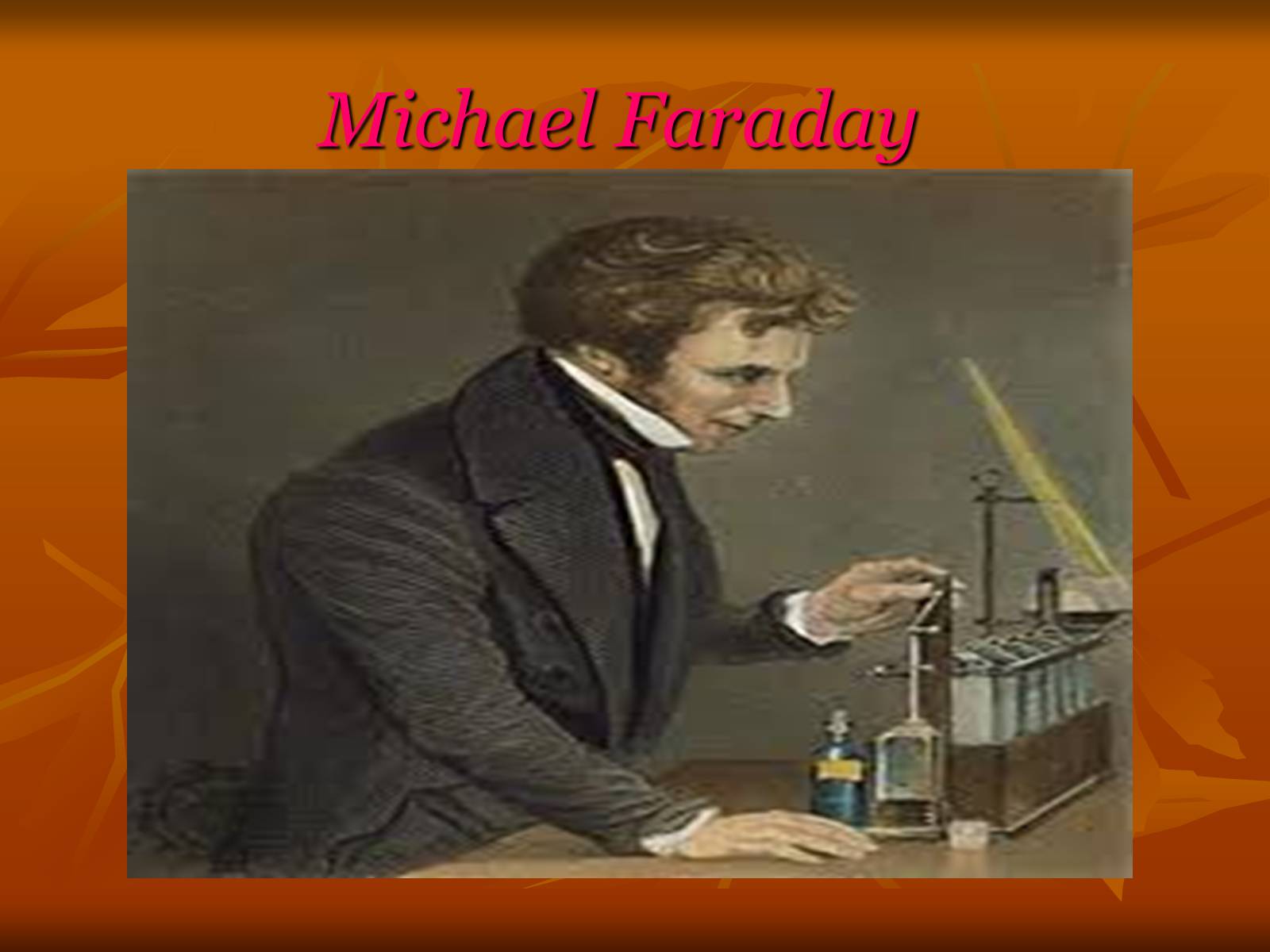 Презентація на тему «Michael Faraday» - Слайд #1