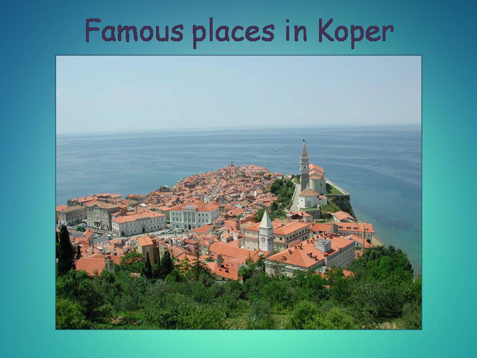 Презентація на тему «Famous places in Slovenia» - Слайд #10
