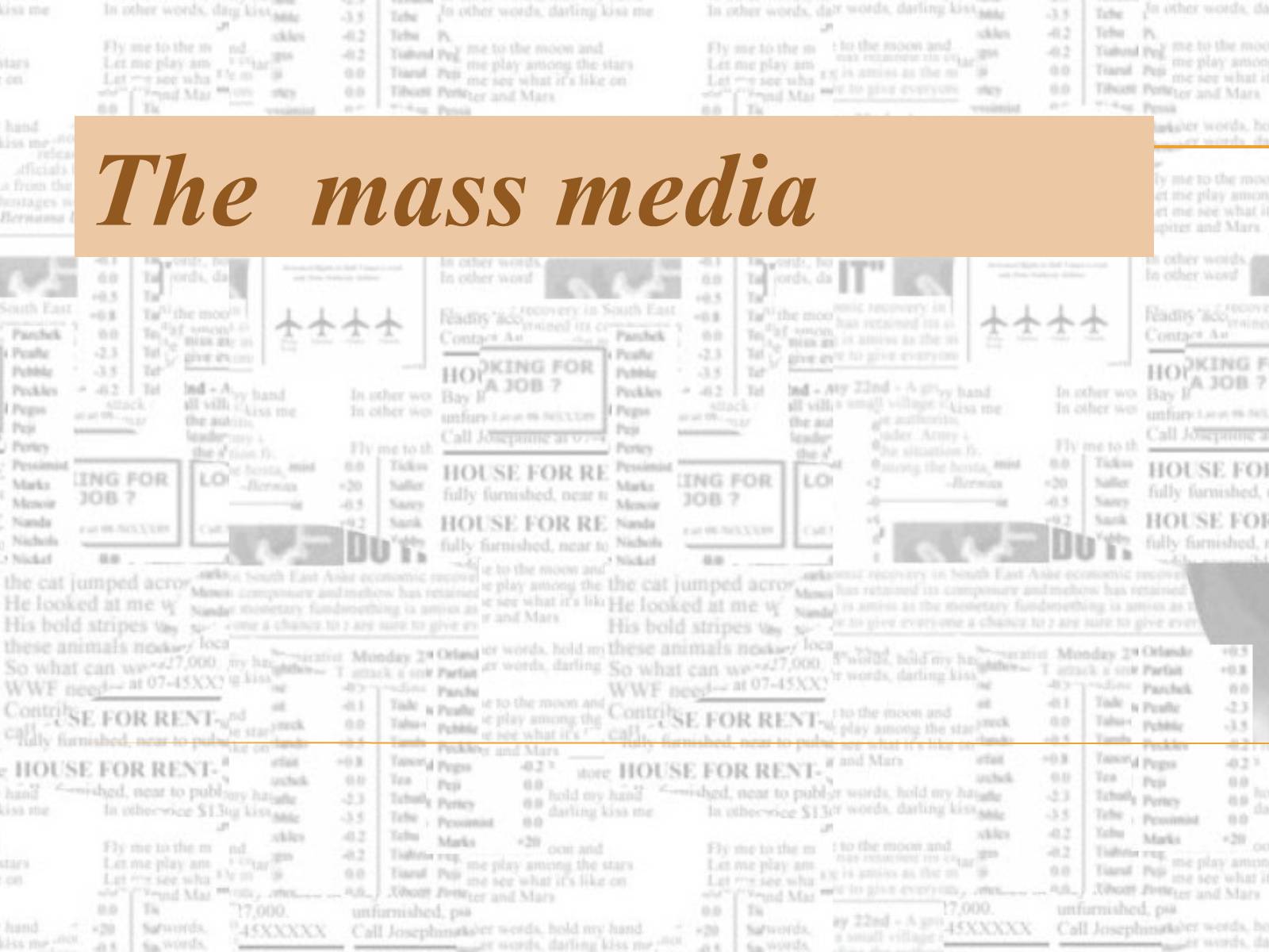 Презентація на тему «The mass media» - Слайд #1