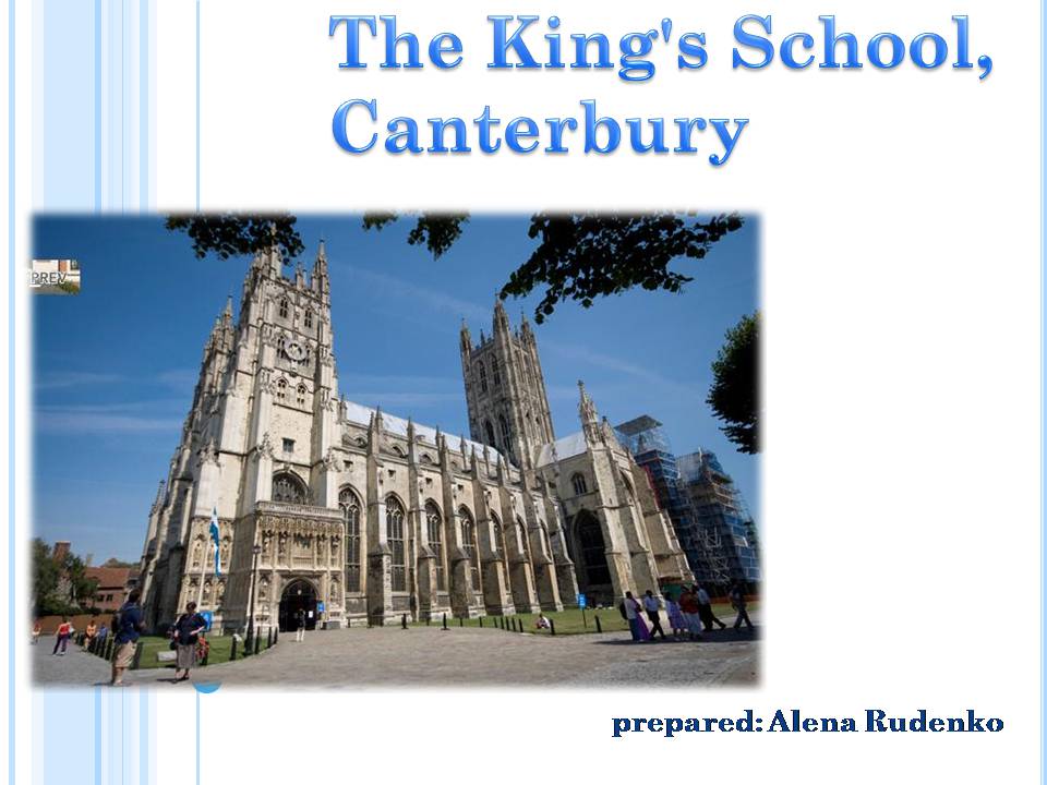 Презентація на тему «The King&#8217;s School, Canterbury» - Слайд #1