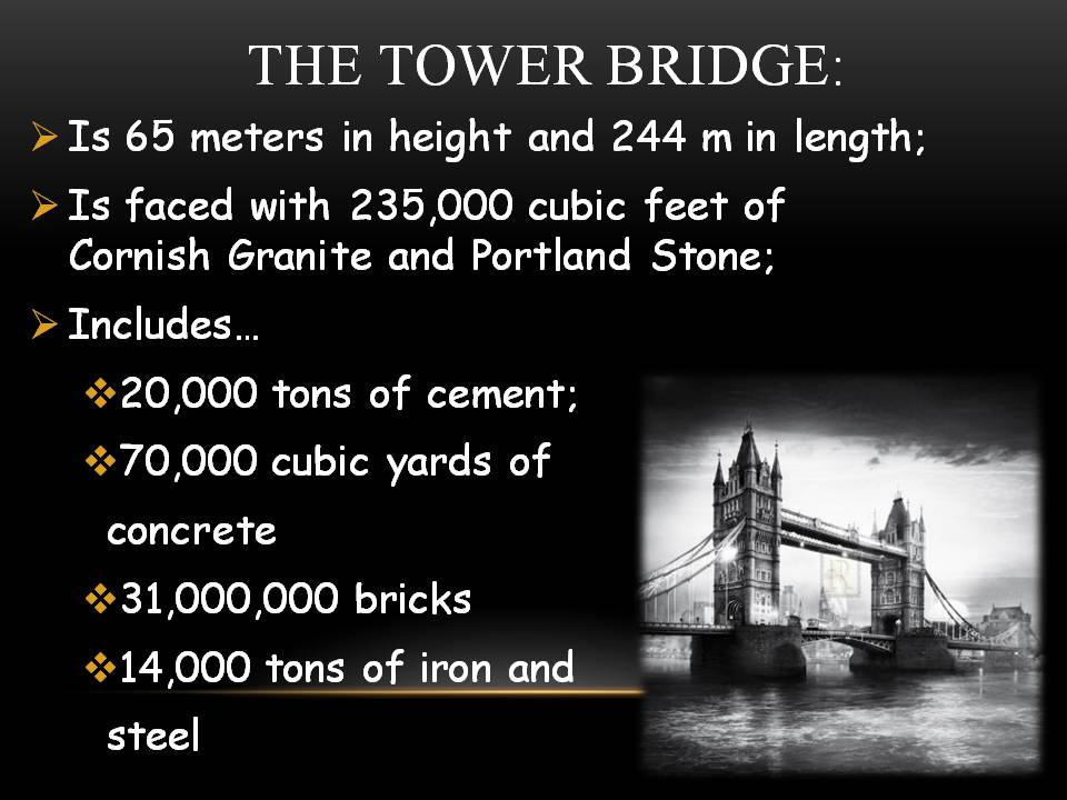 Презентація на тему «The Tower Bridge» - Слайд #3