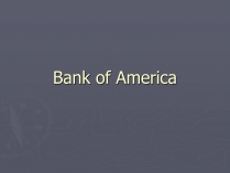 Презентація на тему «Bank of America»