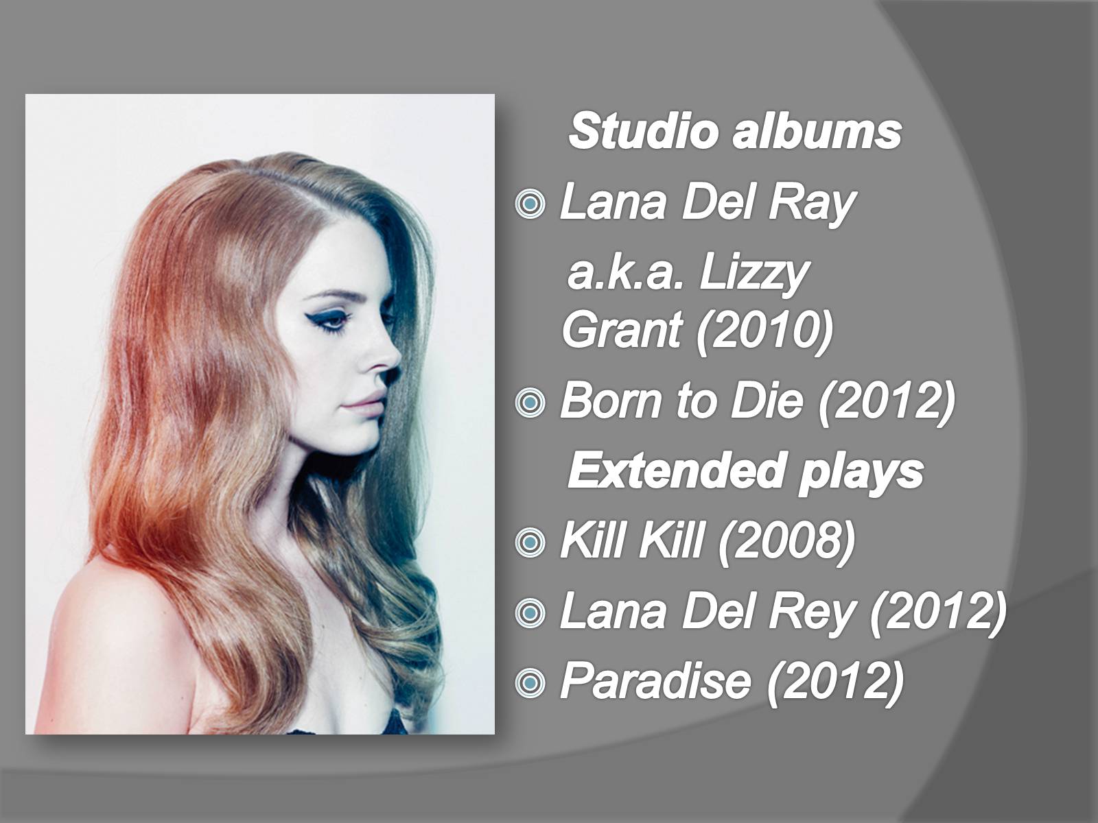Презентація на тему «Lana Del Rey» - Слайд #13