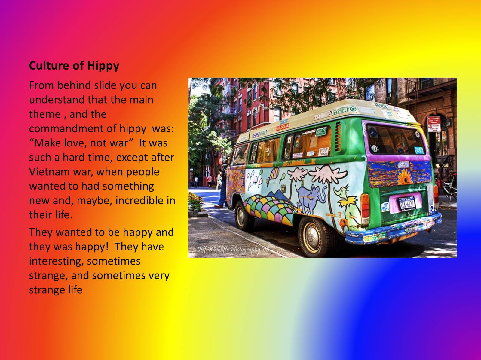 Презентація на тему «Hippy&#8217;s subculture» - Слайд #4
