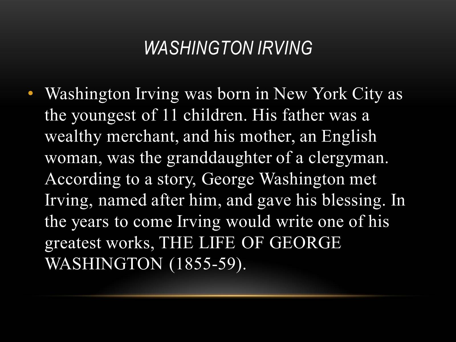 Презентація на тему «Washington Irving» - Слайд #2