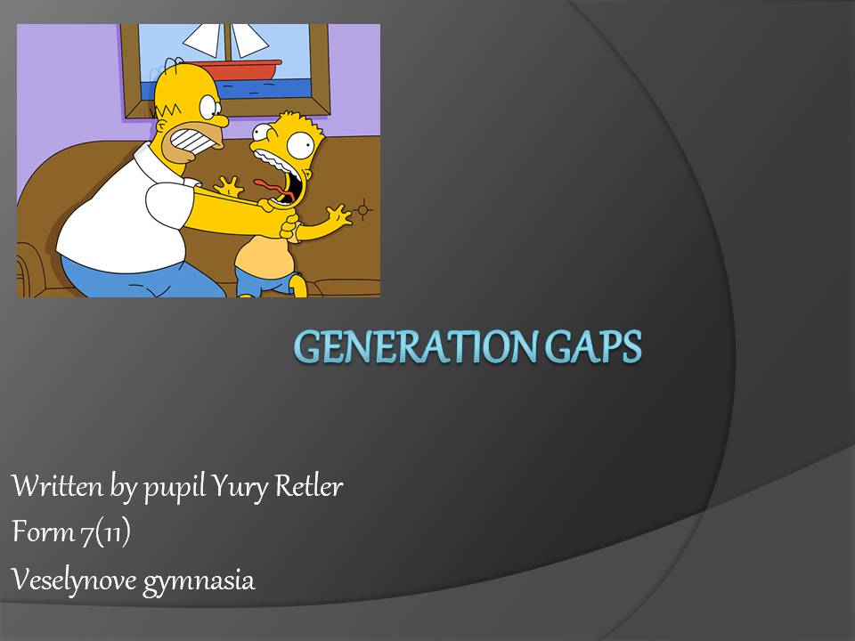 Презентація на тему «Generation Gaps» - Слайд #1
