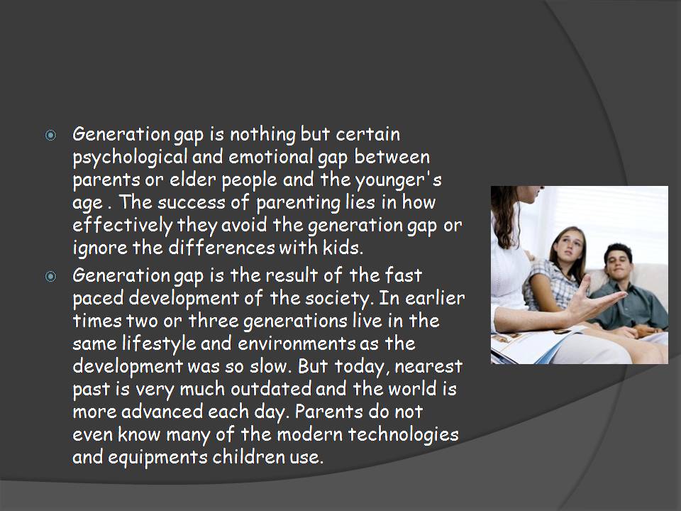 Презентація на тему «Generation Gaps» - Слайд #3