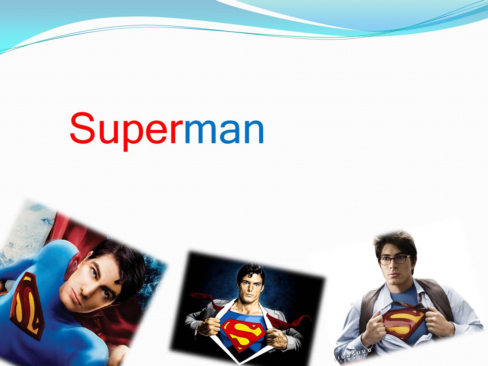 Презентація на тему «Superman» - Слайд #1
