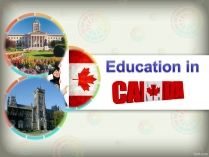 Презентація на тему «Education in Canada»