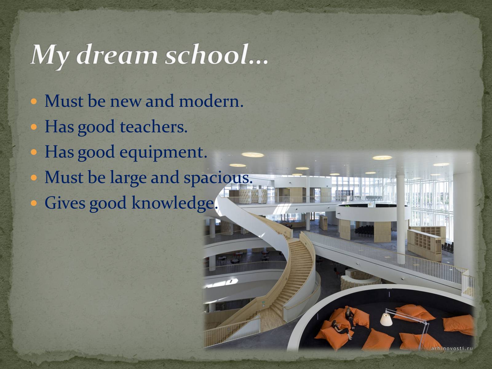 Презентація на тему «My dream school» - Слайд #3