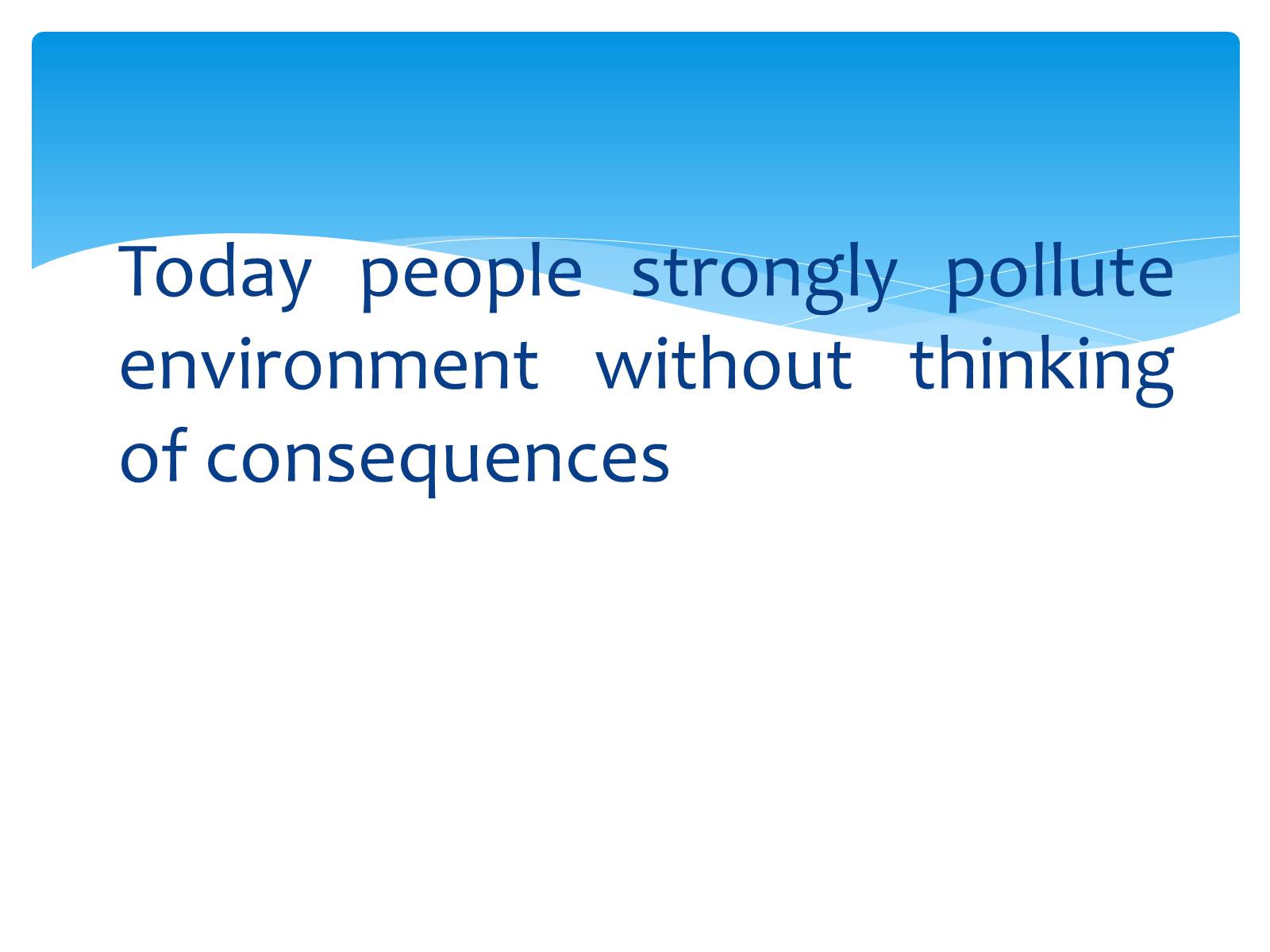Презентація на тему «Environmental problems» (варіант 3) - Слайд #2