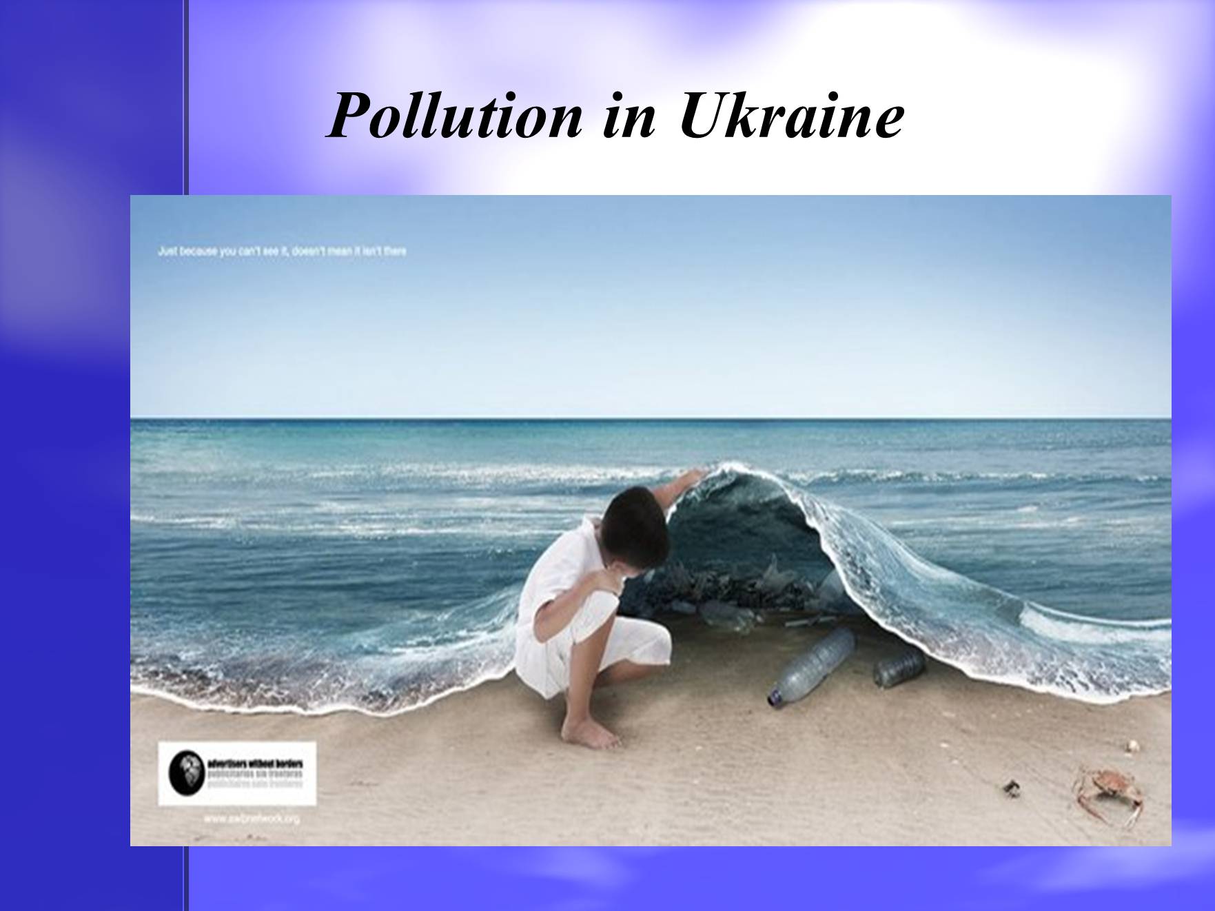 Презентація на тему «Pollution in Ukraine» - Слайд #1