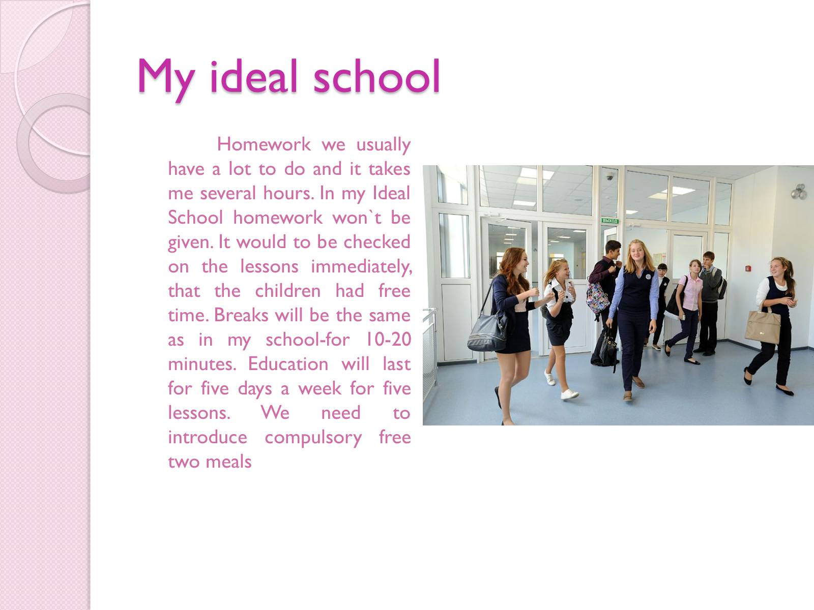 Презентація на тему «My ideal school» (варіант 2) - Слайд #3