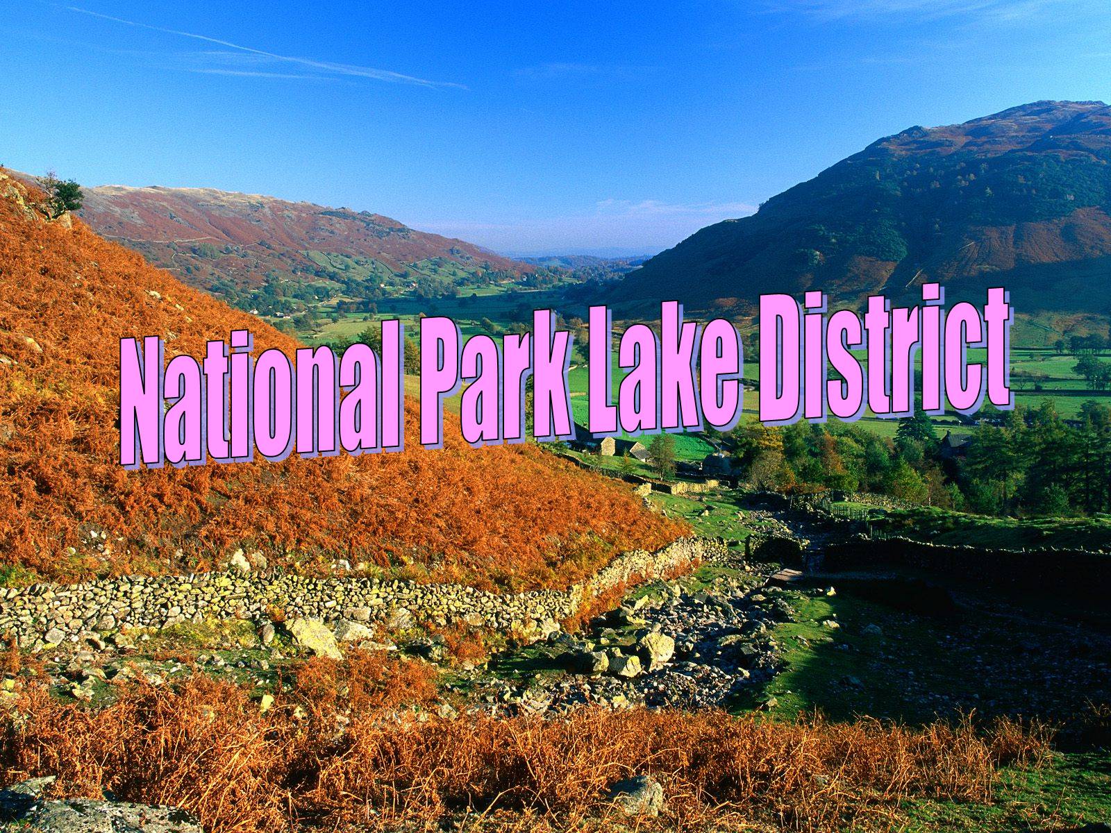 Презентація на тему «National Park Lake District» - Слайд #1