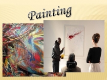 Презентація на тему «Painting» (варіант 1)